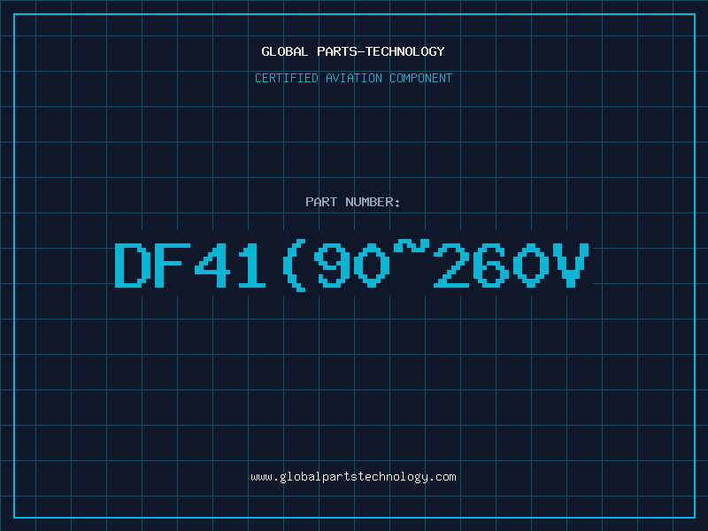 Aviation Part DF41(90~260V