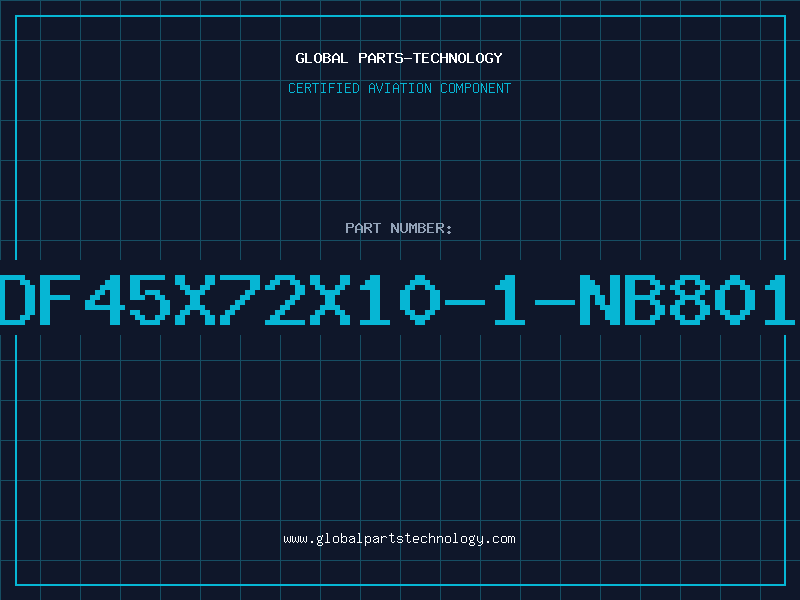 Aviation Part DF45X72X10-1-NB801