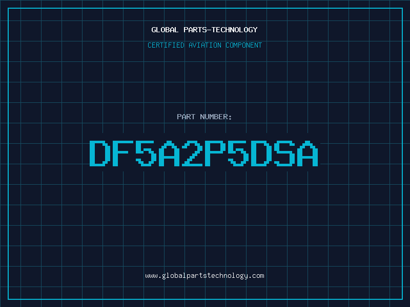 Aviation Part DF5A2P5DSA