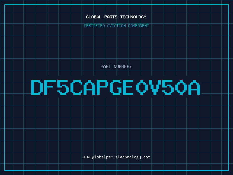Aviation Part DF5CAPGE0V50A