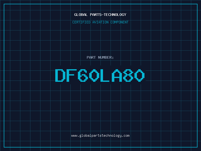 Aviation Part DF60LA80