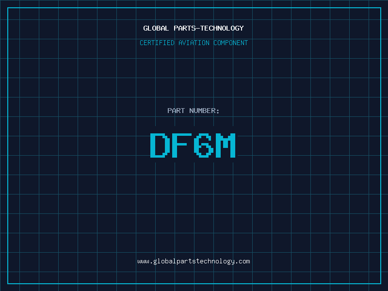 Aviation Part DF6M