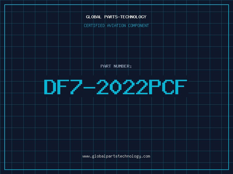 Aviation Part DF7-2022PCF