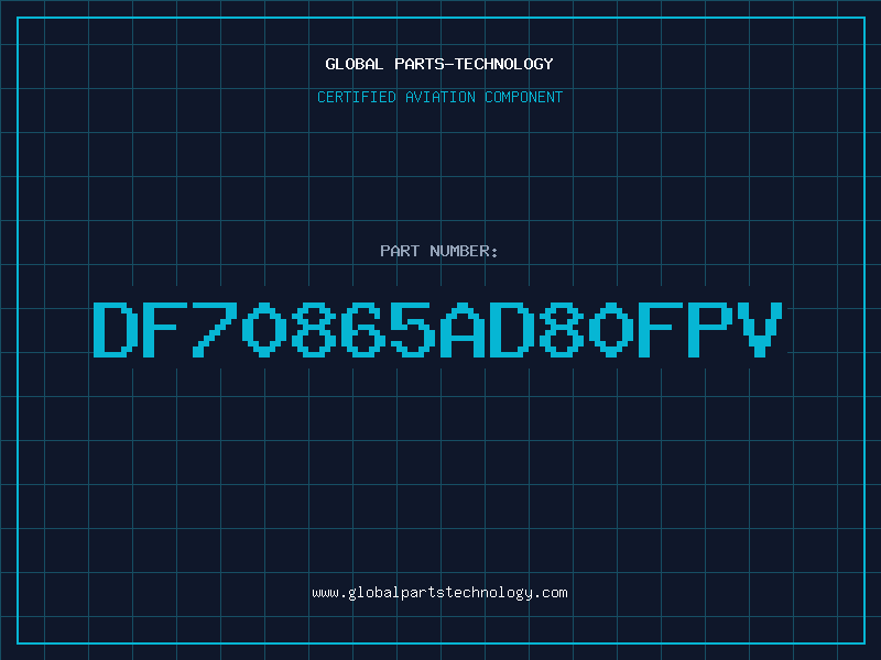 Aviation Part DF70865AD80FPV