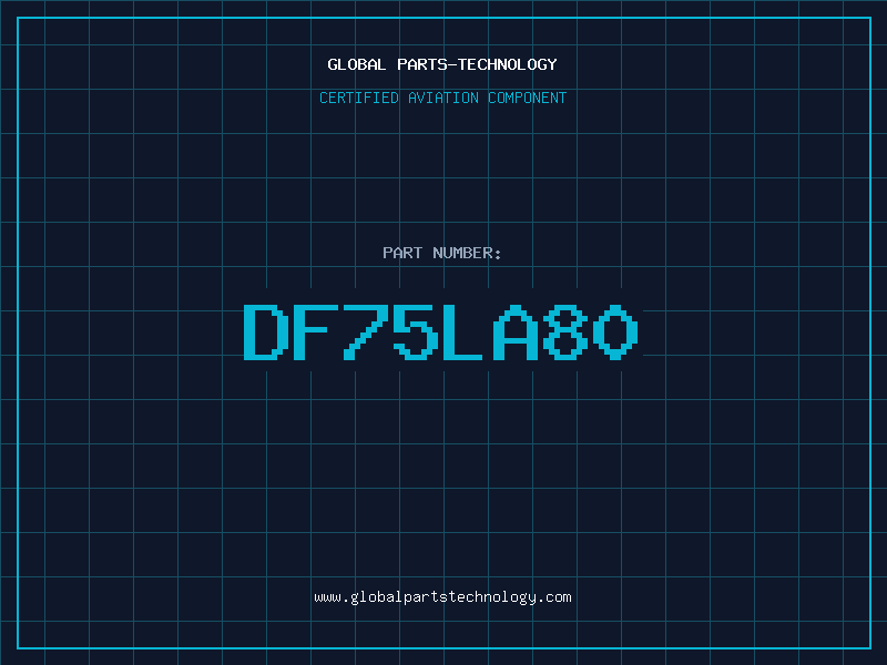 Aviation Part DF75LA80