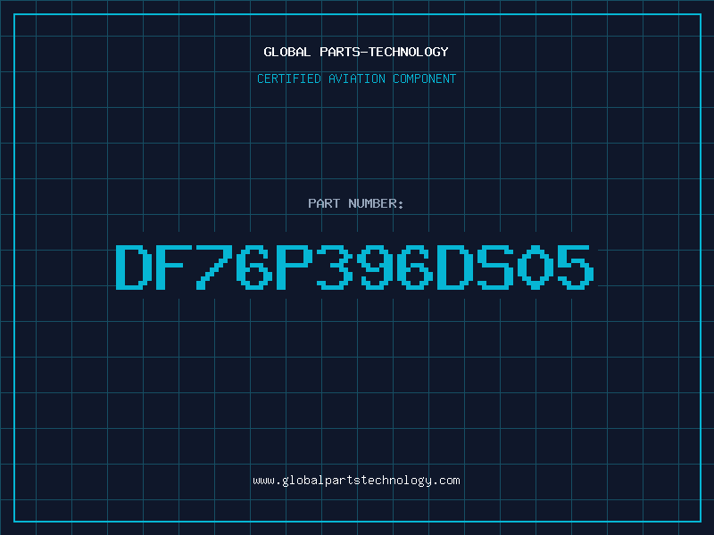 Aviation Part DF76P396DS05