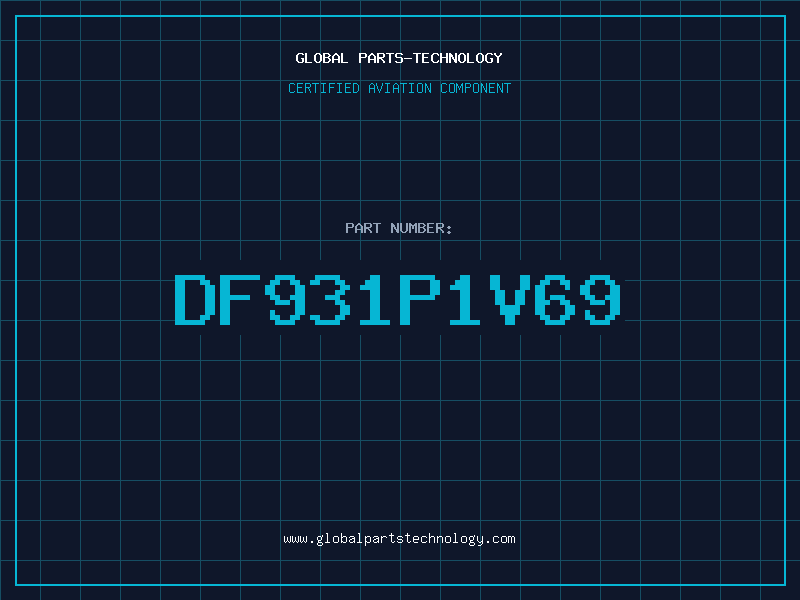 Aviation Part DF931P1V69
