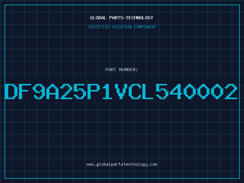 Aviation Part DF9A25P1VCL540002