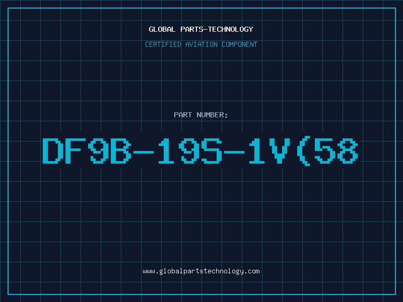 Aviation Part DF9B-19S-1V(58