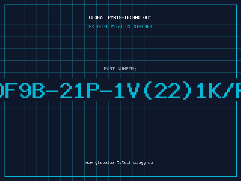 Aviation Part DF9B-21P-1V(22)1K/R