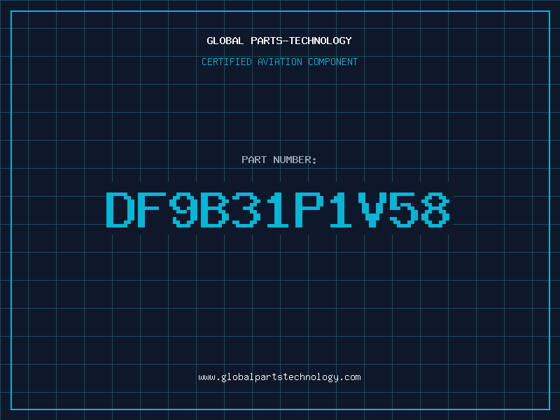Aviation Part DF9B31P1V58