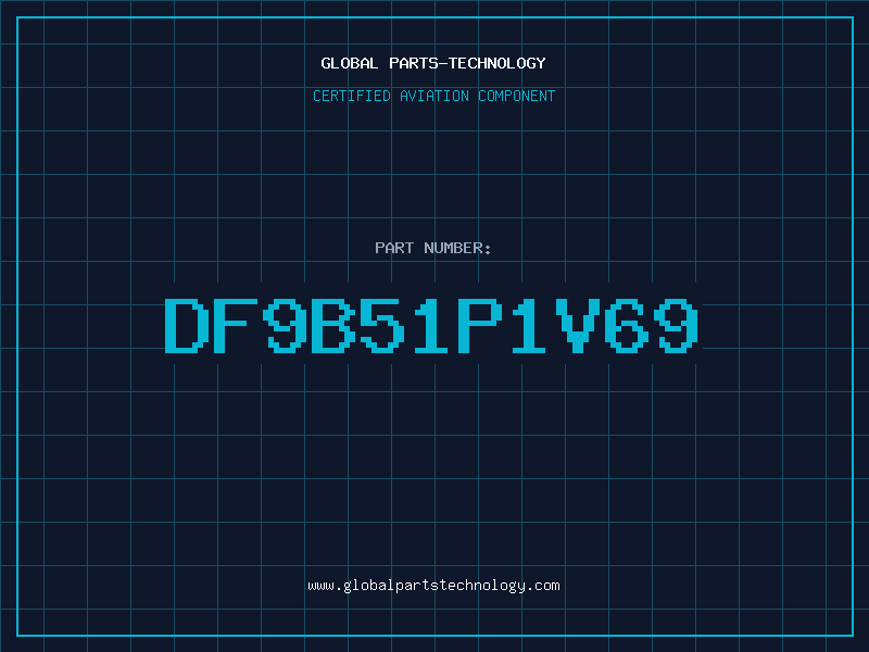 Aviation Part DF9B51P1V69