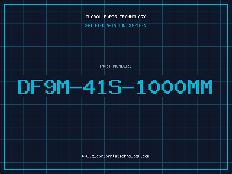Aviation Part DF9M-41S-1000MM