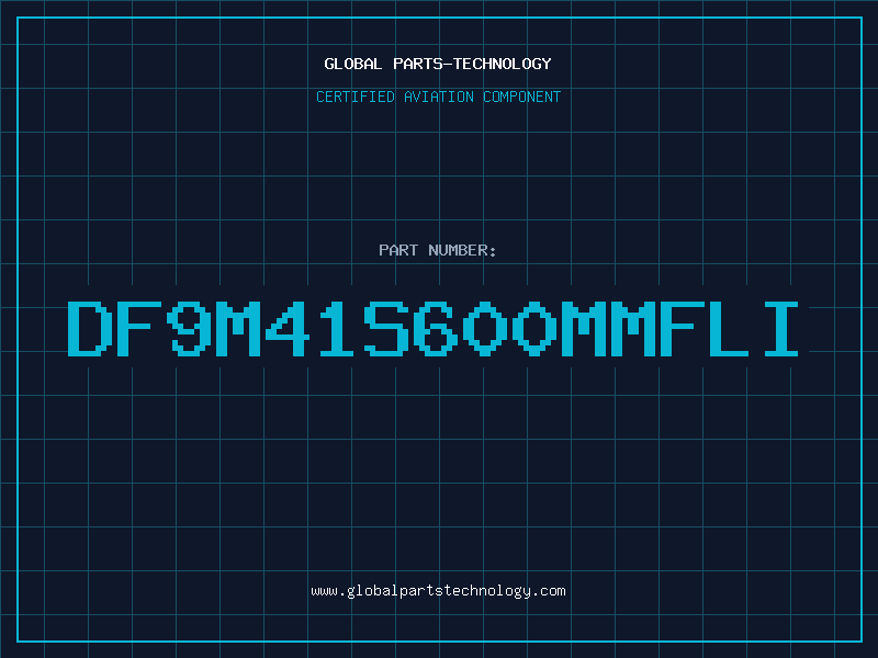 Aviation Part DF9M41S600MMFLI
