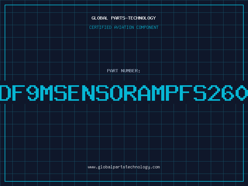 Aviation Part DF9MSENSORAMPFS260