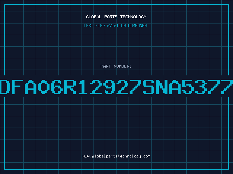 Aviation Part DFA06R12927SNA5377