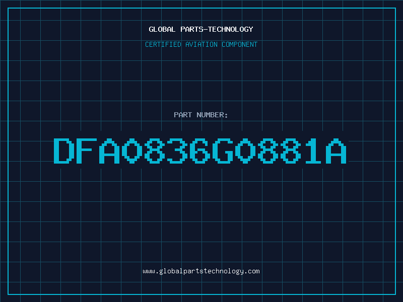 Aviation Part DFA0836G0881A