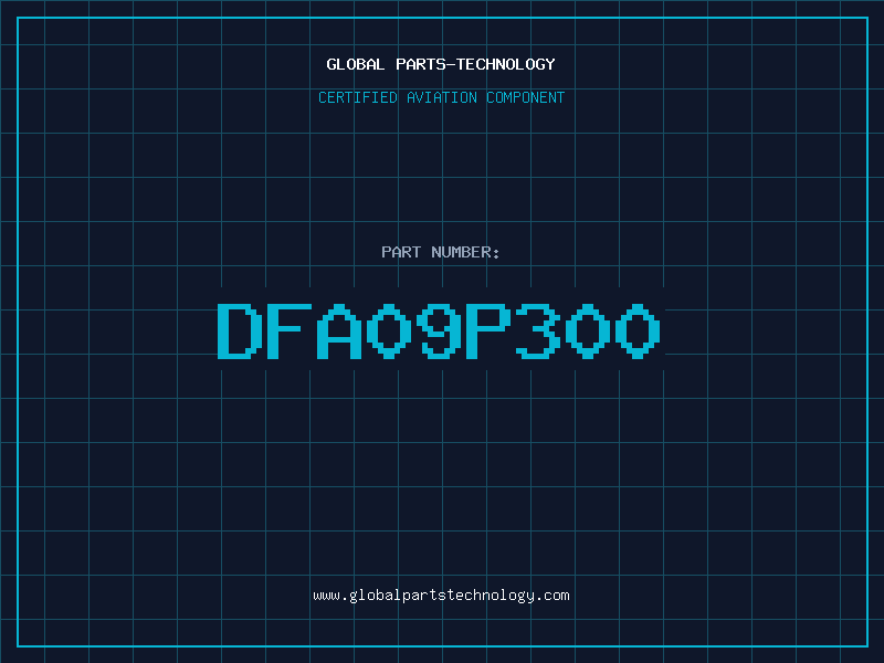 Aviation Part DFA09P300