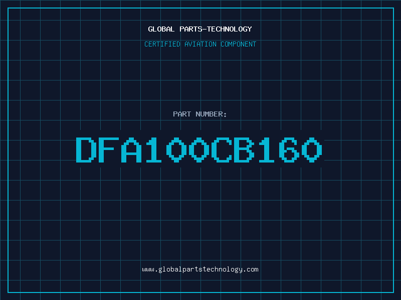 Aviation Part DFA100CB160