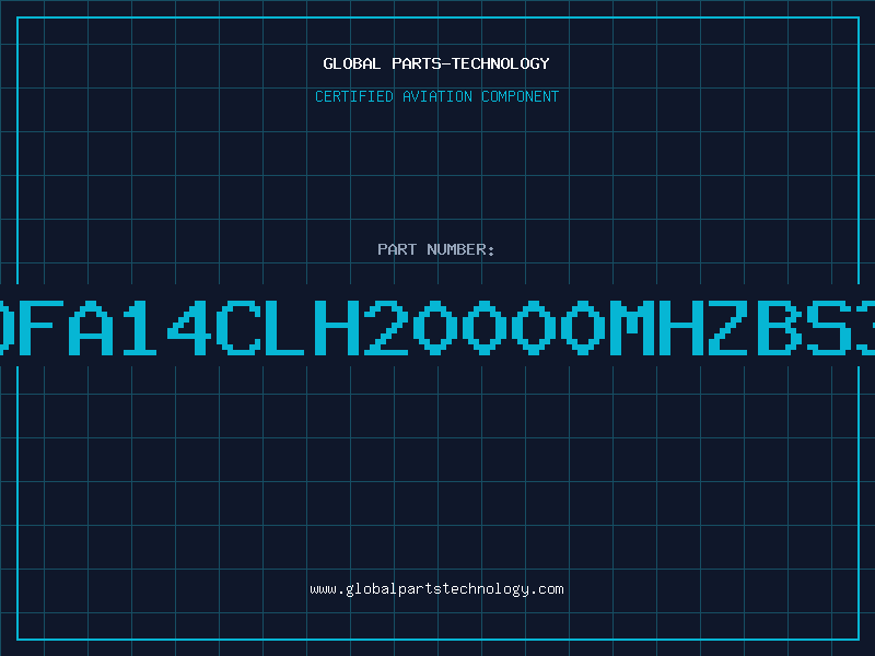 Aviation Part DFA14CLH20000MHZBS3