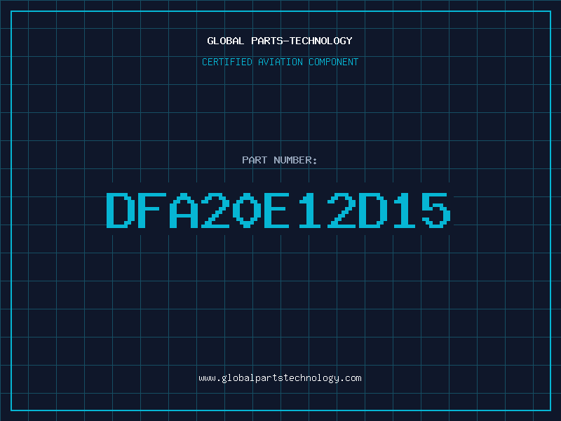 Aviation Part DFA20E12D15