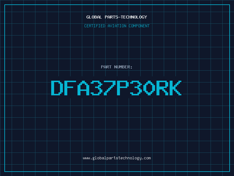 Aviation Part DFA37P30RK