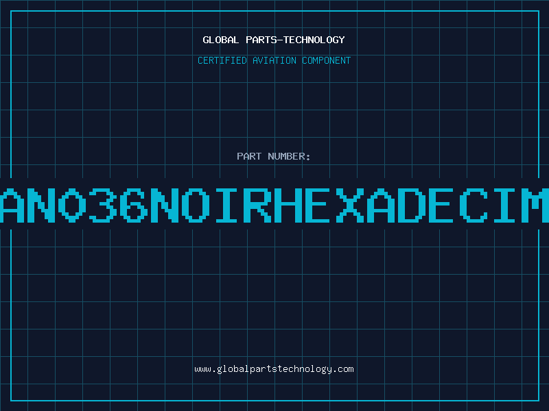 Aviation Part DFAN036NOIRHEXADECIMAL