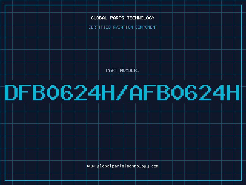 Aviation Part DFB0624H/AFB0624H