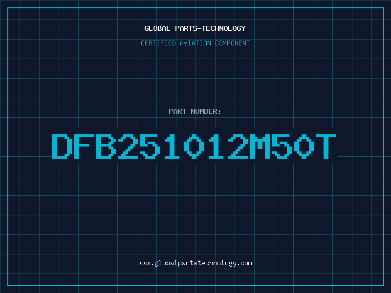 Aviation Part DFB251012M50T