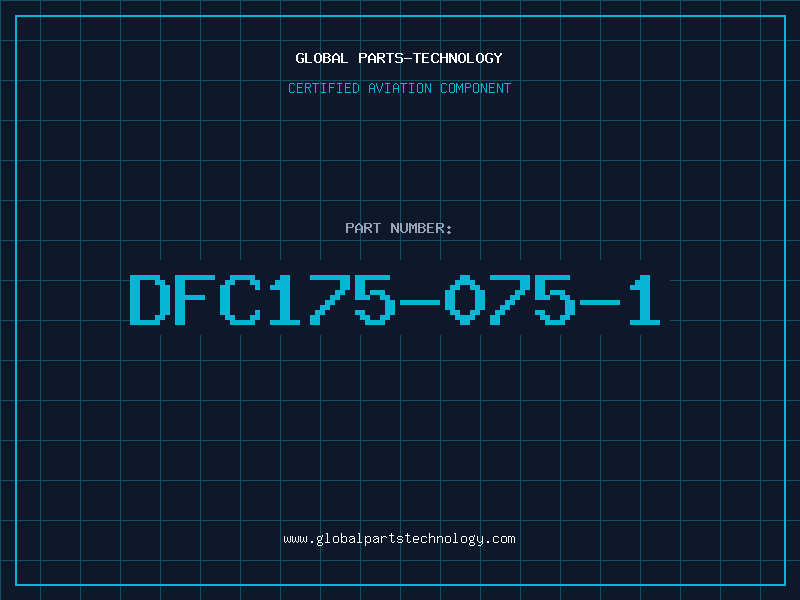 Aviation Part DFC175-075-1