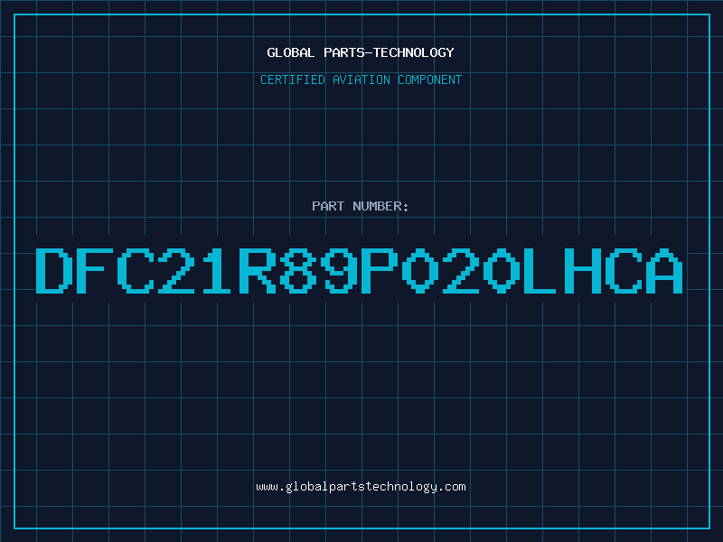 Aviation Part DFC21R89P020LHCA