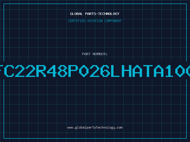 Aviation Part DFC22R48P026LHATA1005