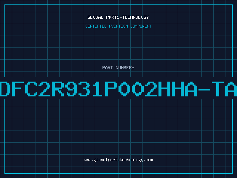 Aviation Part DFC2R931P002HHA-TA