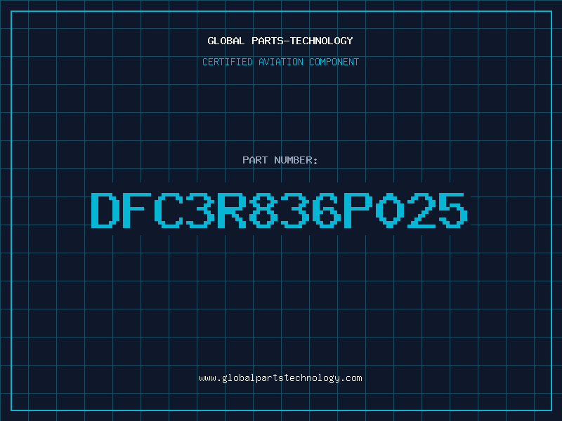 Aviation Part DFC3R836P025