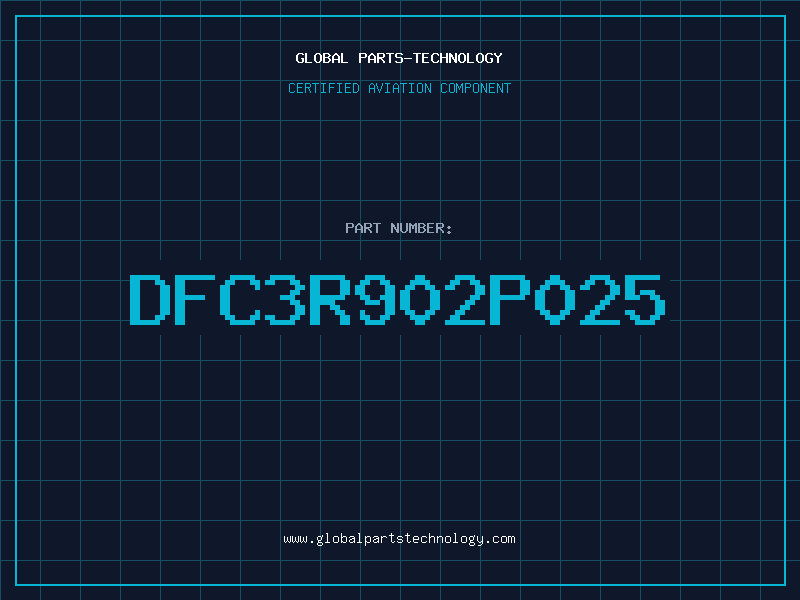 Aviation Part DFC3R902P025
