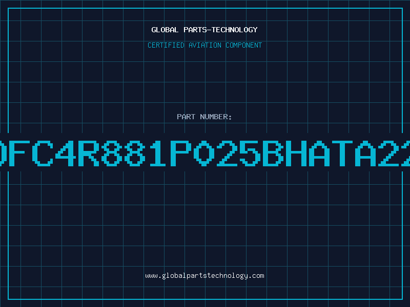 Aviation Part DFC4R881P025BHATA22