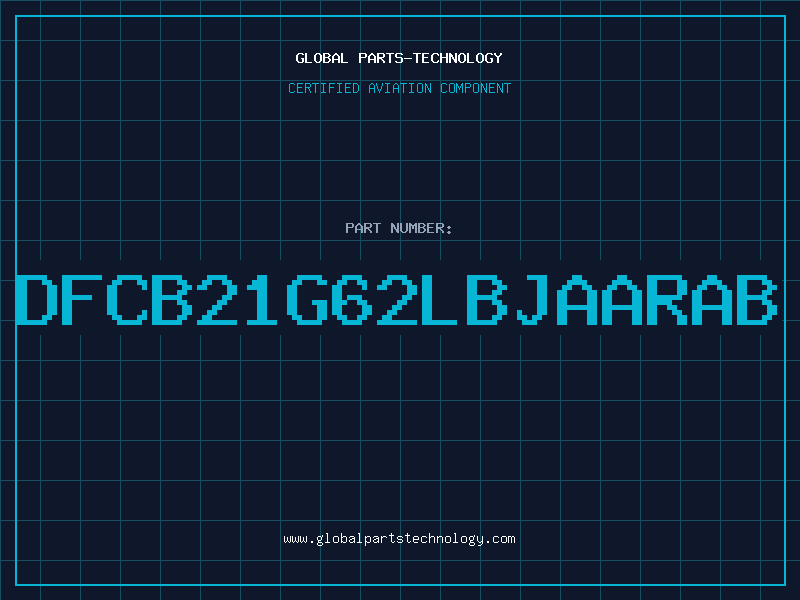 Aviation Part DFCB21G62LBJAARAB