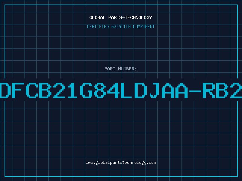 Aviation Part DFCB21G84LDJAA-RB2
