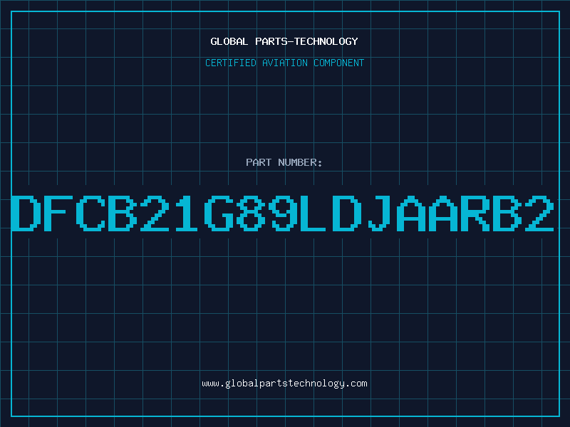 Aviation Part DFCB21G89LDJAARB2