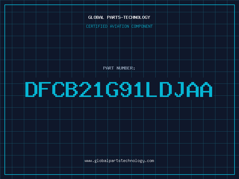 Aviation Part DFCB21G91LDJAA