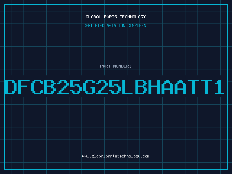 Aviation Part DFCB25G25LBHAATT1