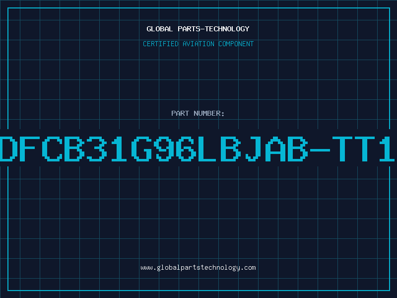 Aviation Part DFCB31G96LBJAB-TT1