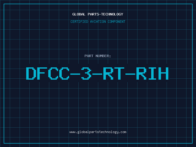 Aviation Part DFCC-3-RT-RIH