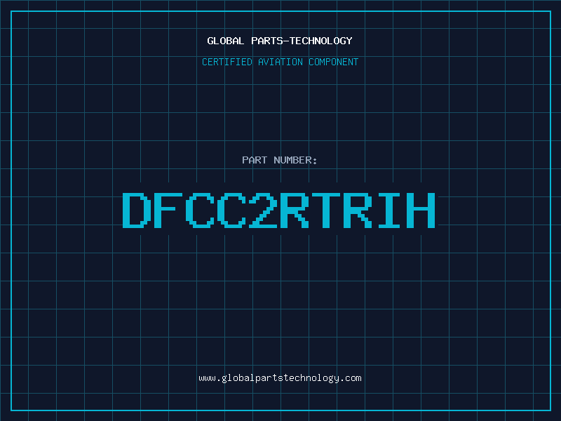 Aviation Part DFCC2RTRIH