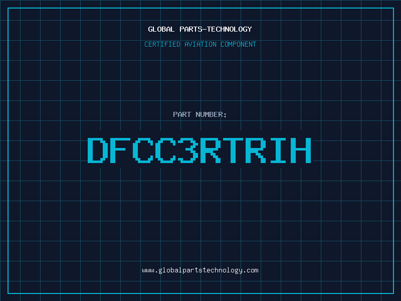 Aviation Part DFCC3RTRIH