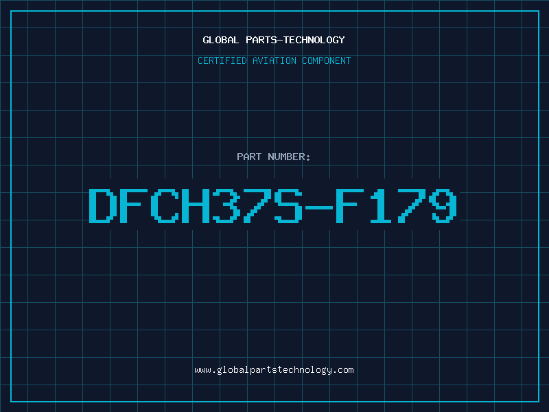Aviation Part DFCH37S-F179