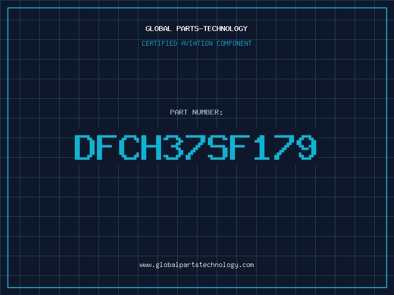 Aviation Part DFCH37SF179