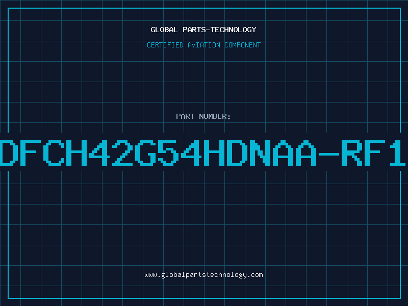 Aviation Part DFCH42G54HDNAA-RF1