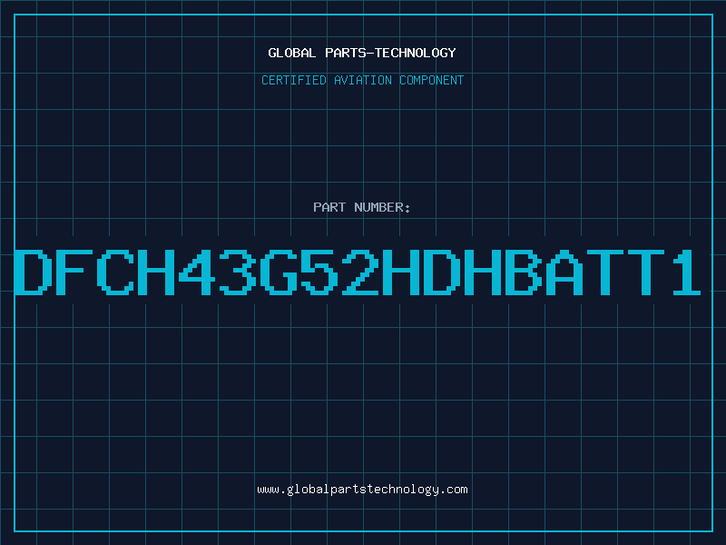 Aviation Part DFCH43G52HDHBATT1