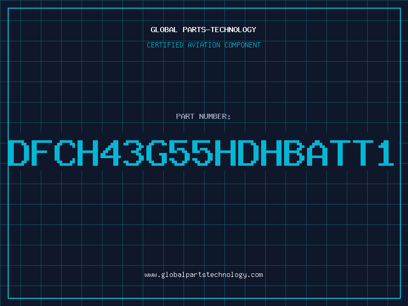 Aviation Part DFCH43G55HDHBATT1